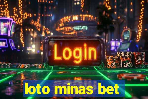 loto minas bet